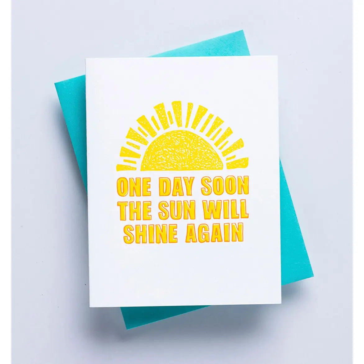 The Sun will Shine Again