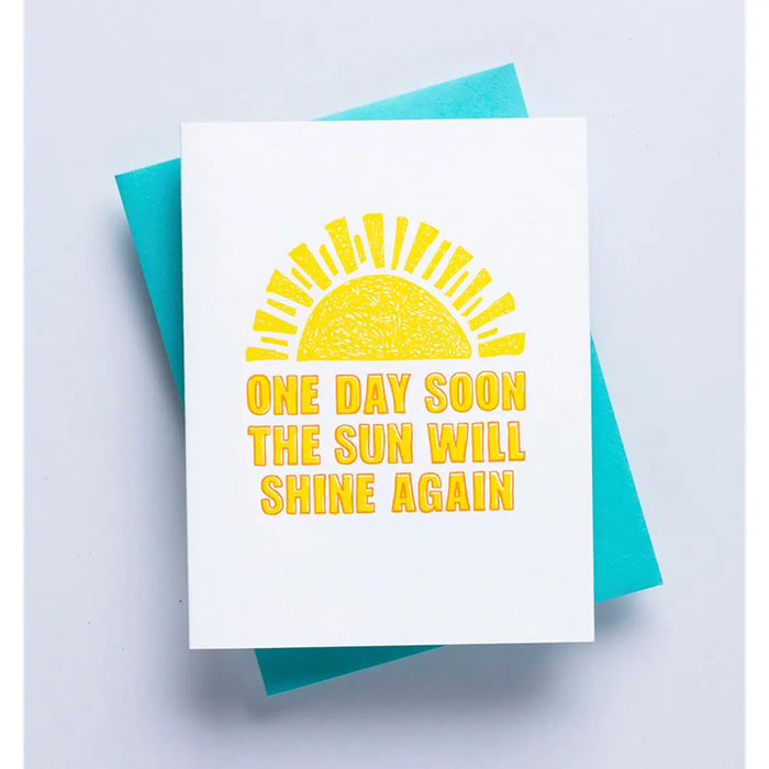 The Sun will Shine Again