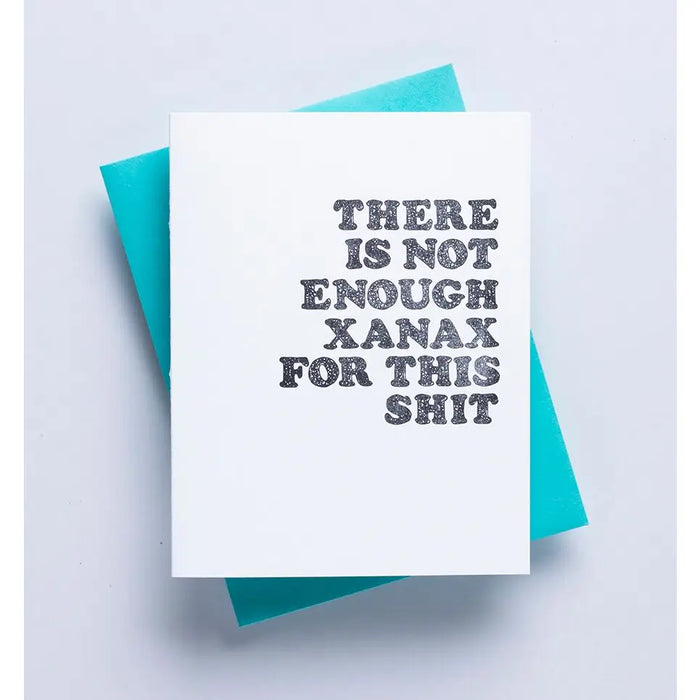 Not Enough Xanax