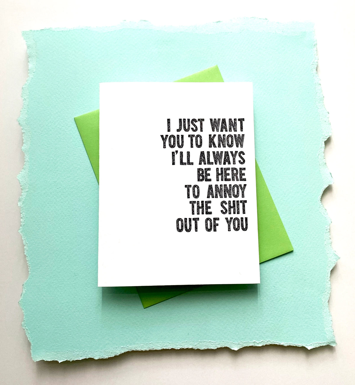 Annoy the S*#t Out of You