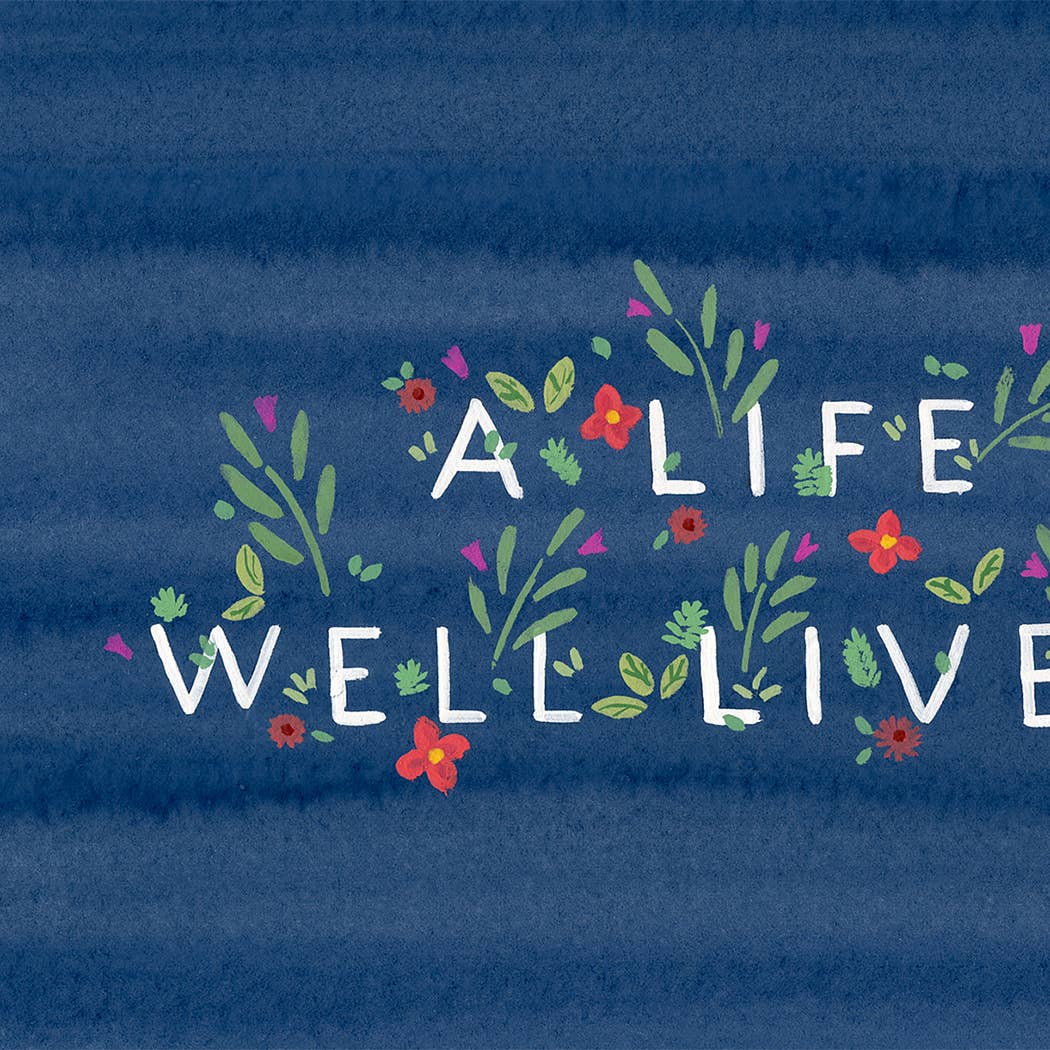 A Life Well Lived