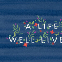 A Life Well Lived