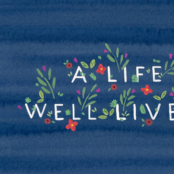 A Life Well Lived