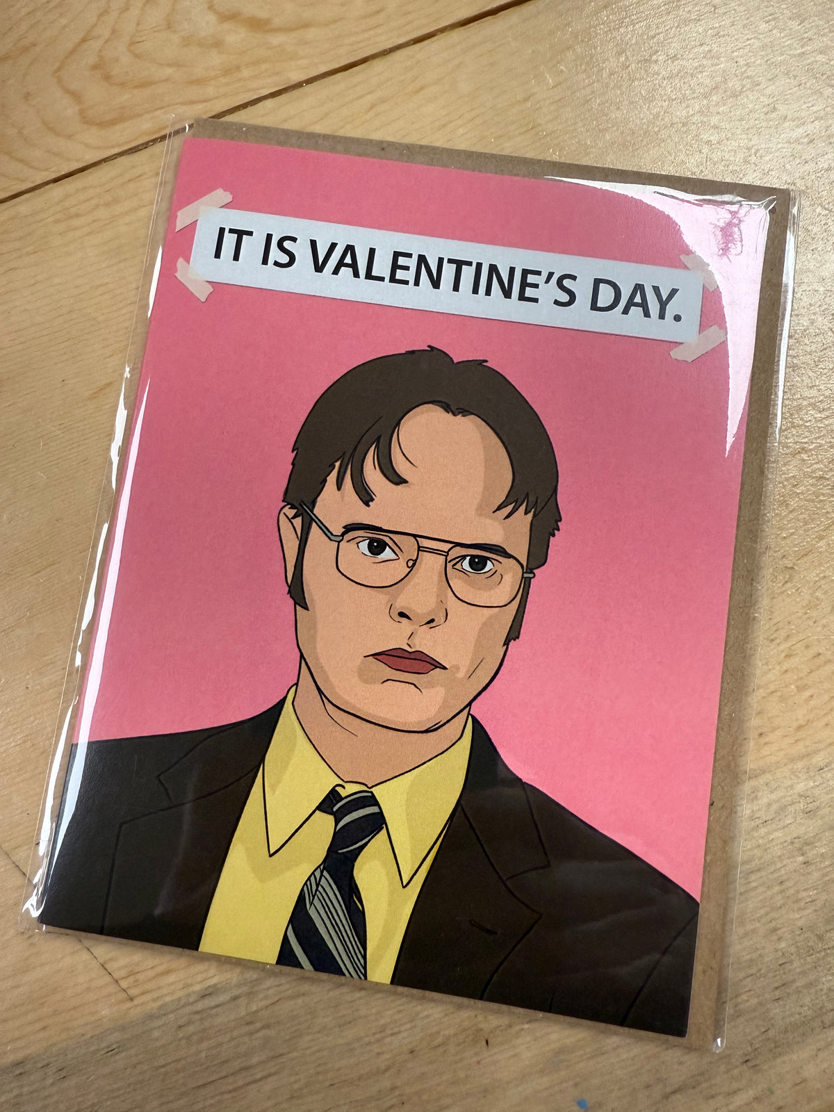 It is Valentine's Day ard - Dwight