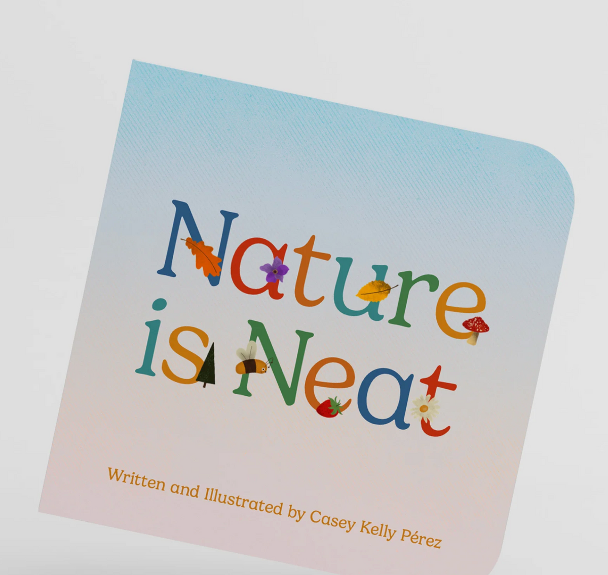 Nature Is Neat Book