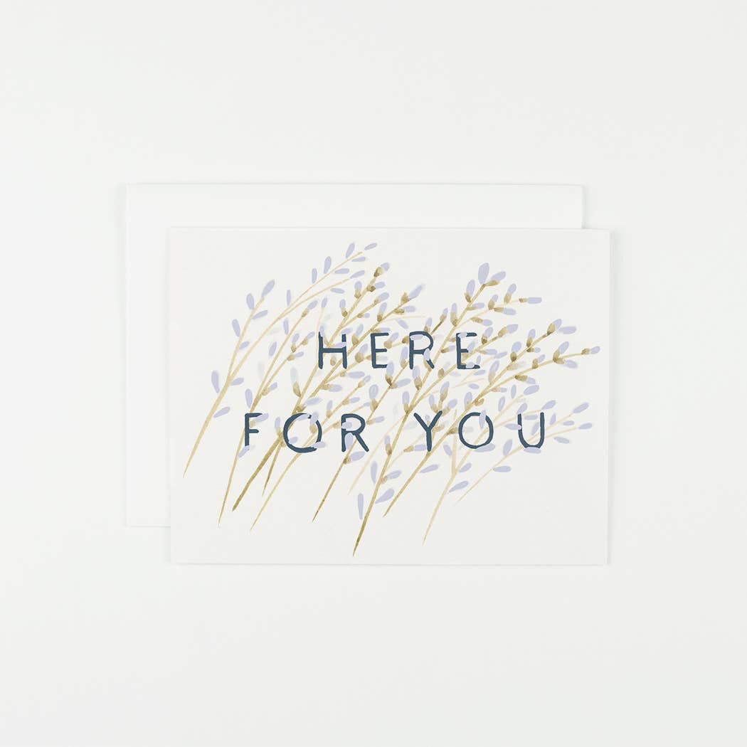 Here For You