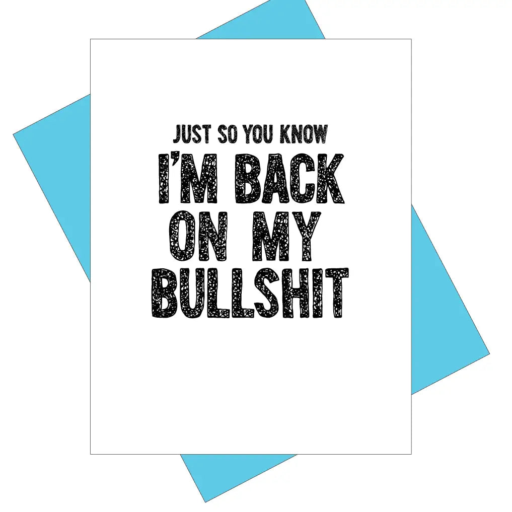 Back on my BullSh*t