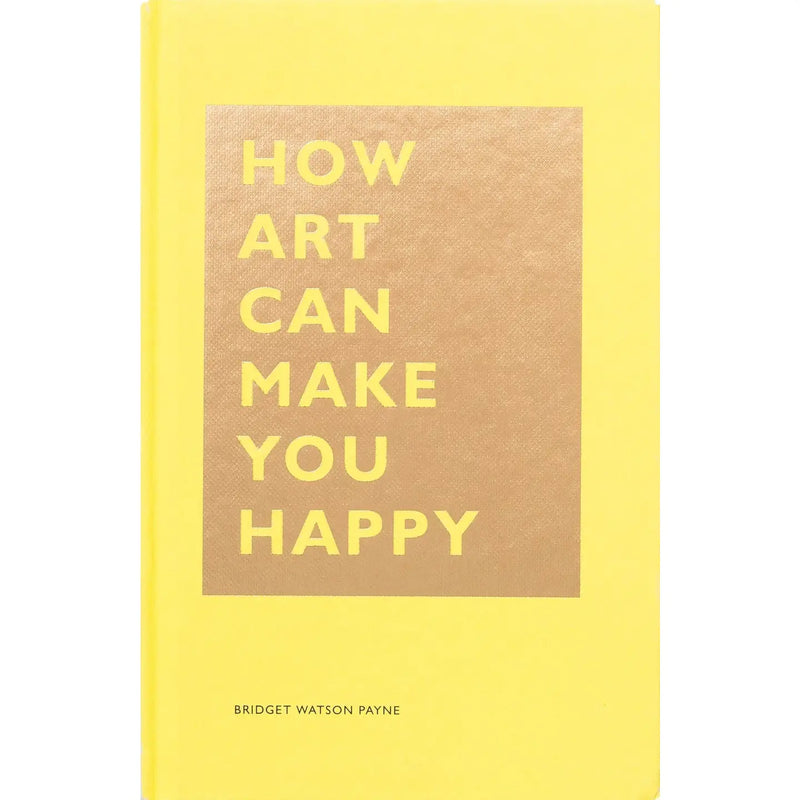 How Art Can Make You Happy