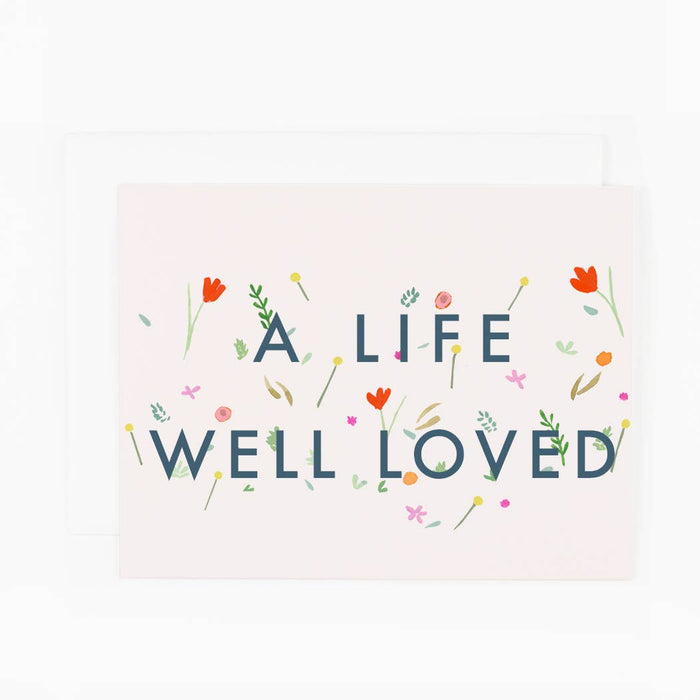 A Life Well Loved