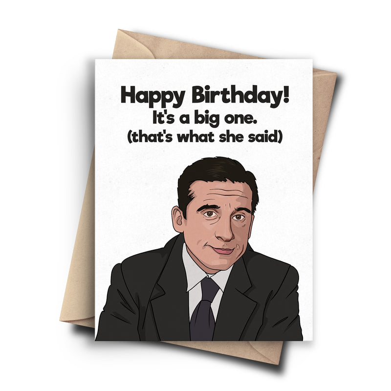 Happy Birthday! (that's what she said) Card