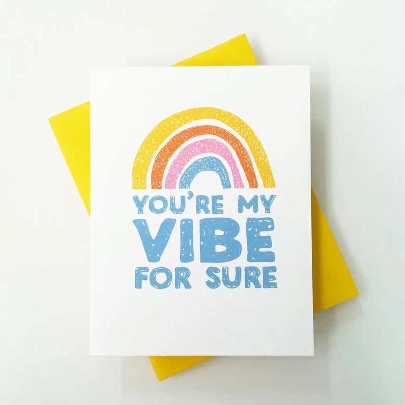 You're My Vibe Card